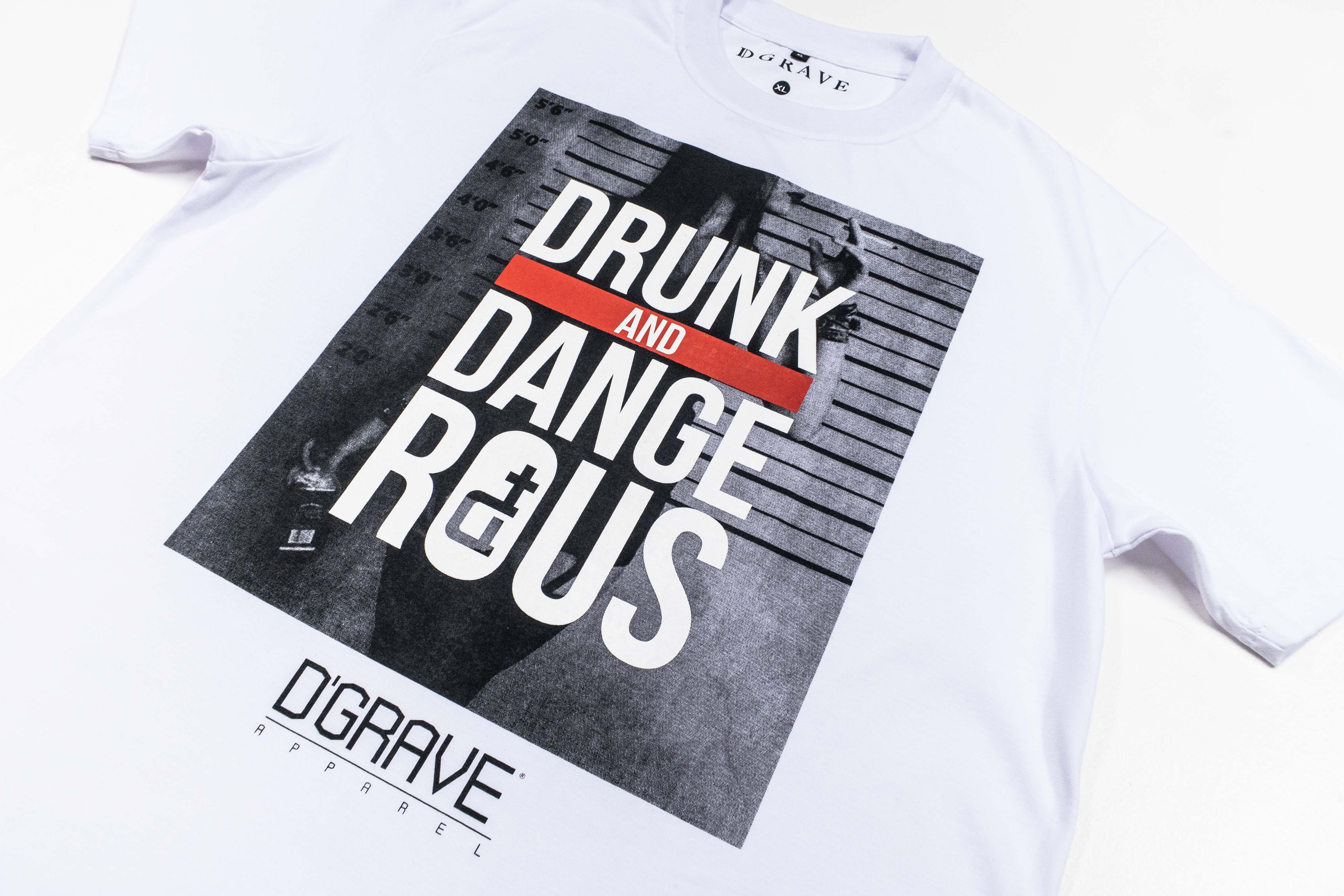 DRUNK & DANGEROUS