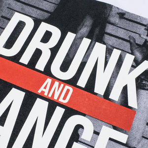 DRUNK & DANGEROUS